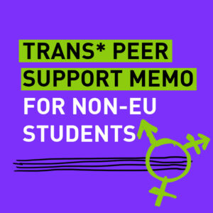 trans* peer support memo for non-EU students
